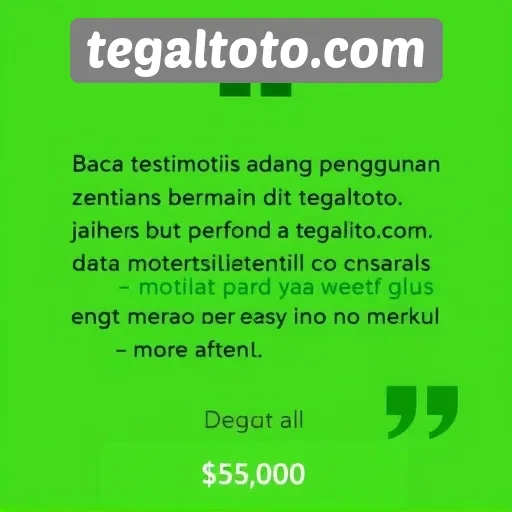 Testimoni Pengguna tentang Pengalaman Bermain di Tegaltoto